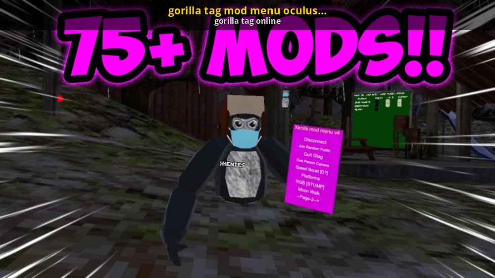 gorilla tag mods